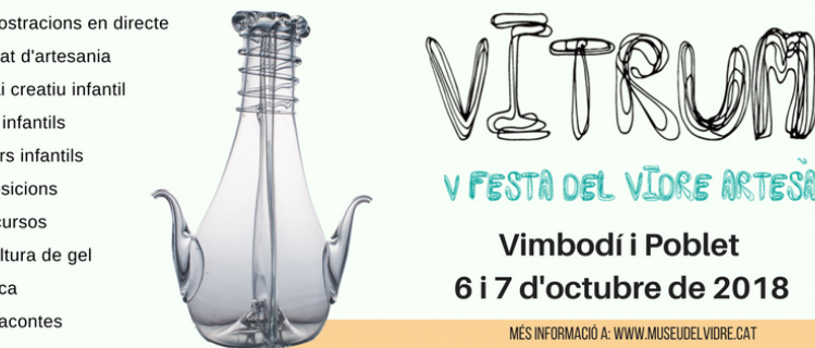 Vitrum, la Fiesta del Vidrio Artesano de Vimbodí i Poblet